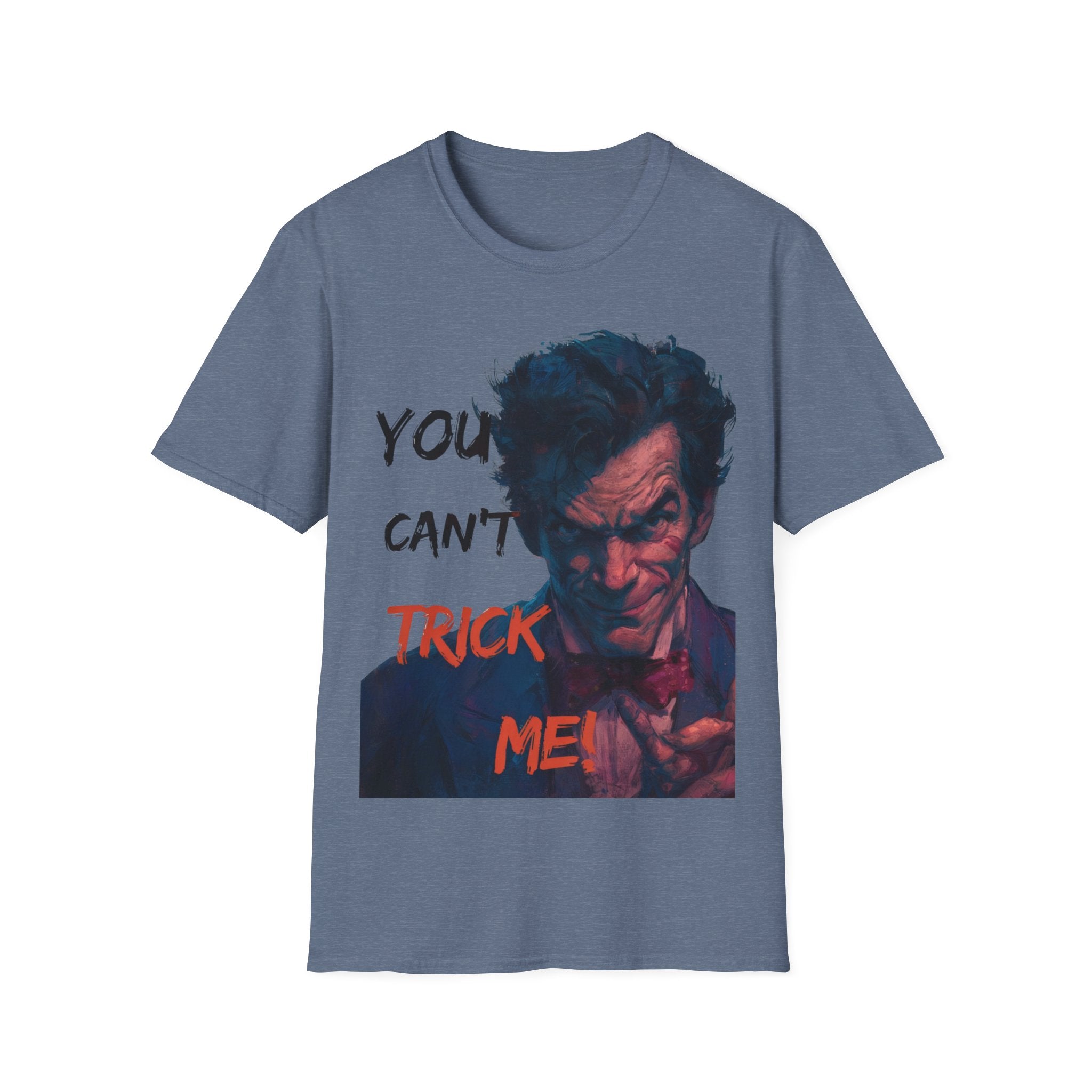 Halloween Graphic T-Shirt – Unisex Softstyle T-Shirt - “You Can’t Trick Me”.