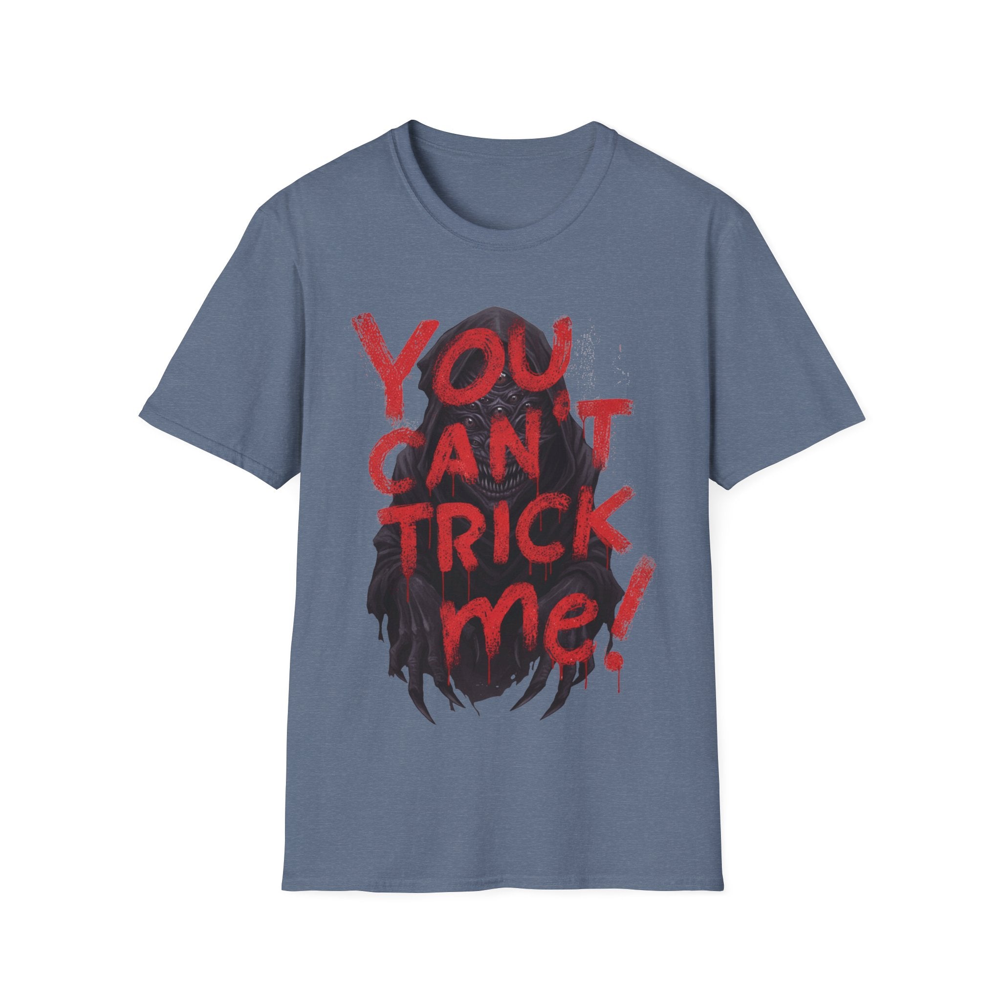 You Can’t Trick Me Tee – Creepy Grim Reaper Halloween Shirt - Everyday Unisex Cotton T-Shirt – Comfortable, Modern Fit, Long-Lasting Wear