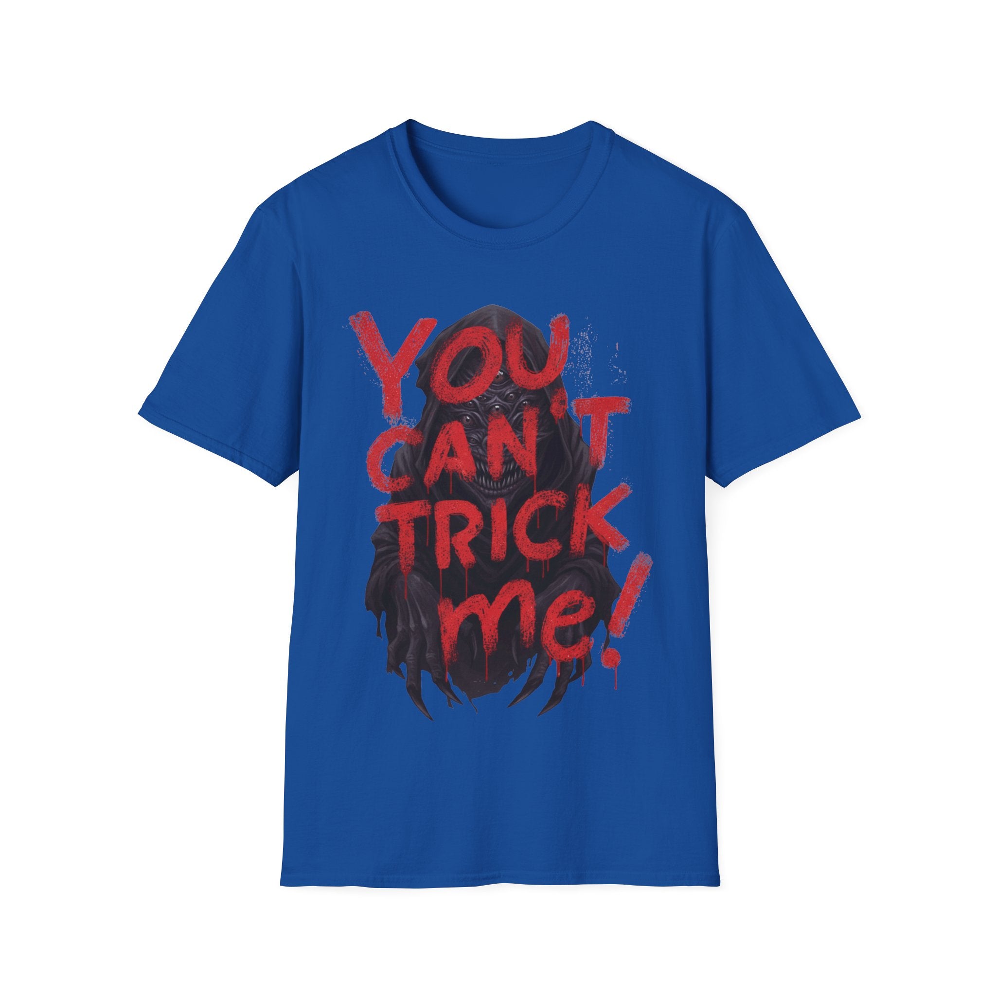 You Can’t Trick Me Tee – Creepy Grim Reaper Halloween Shirt - Everyday Unisex Cotton T-Shirt – Comfortable, Modern Fit, Long-Lasting Wear