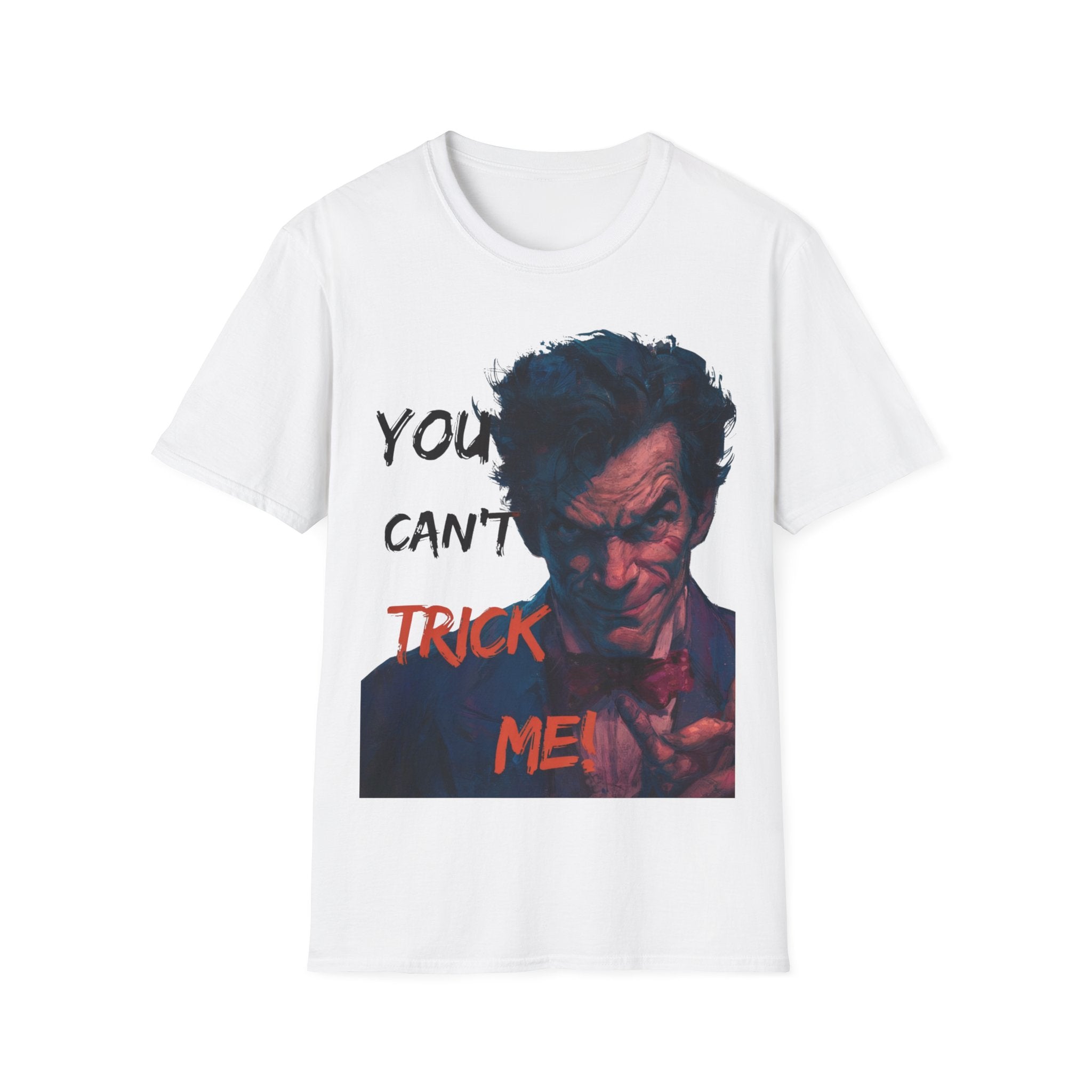 Halloween Graphic T-Shirt – Unisex Softstyle T-Shirt - “You Can’t Trick Me”.