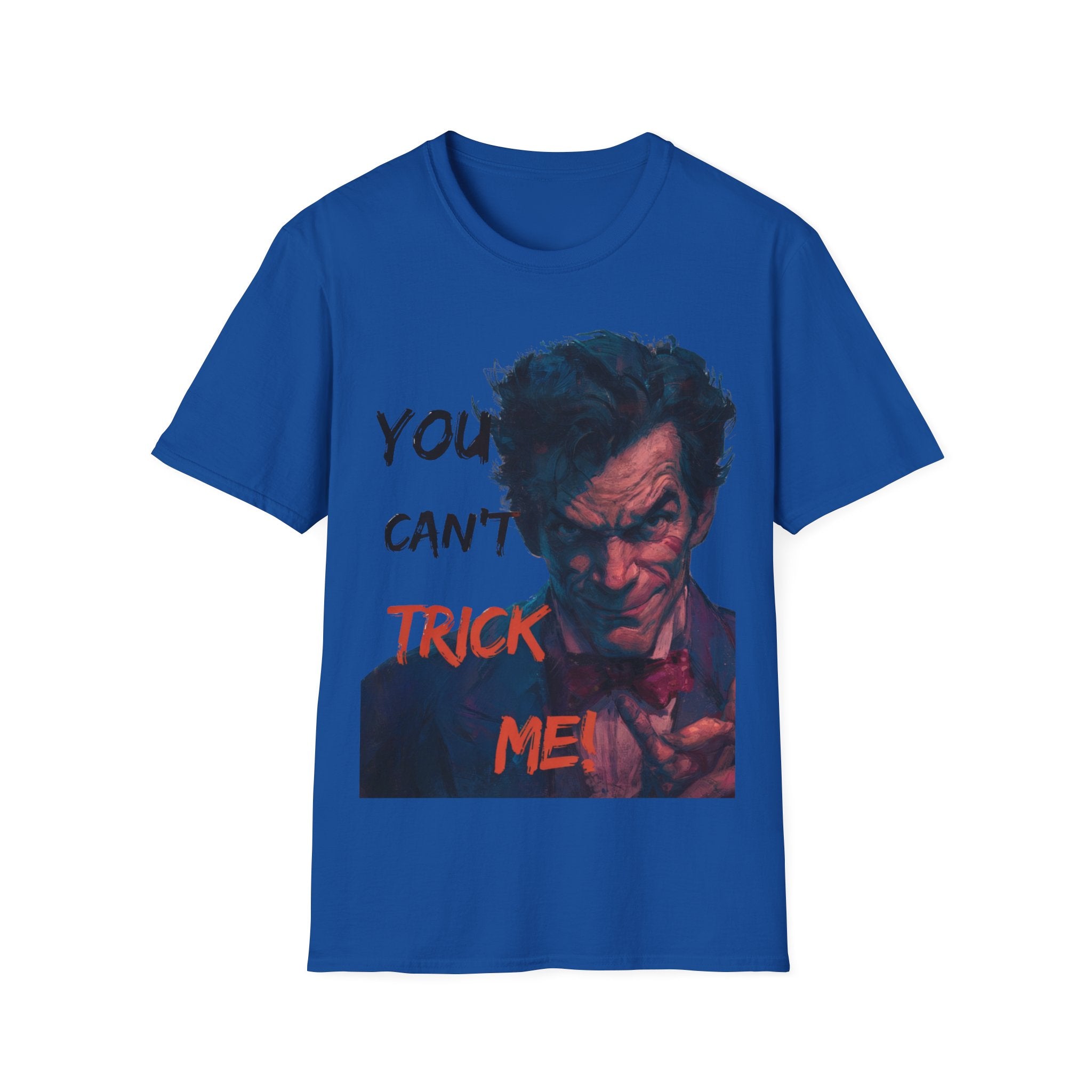Halloween Graphic T-Shirt – Unisex Softstyle T-Shirt - “You Can’t Trick Me”.