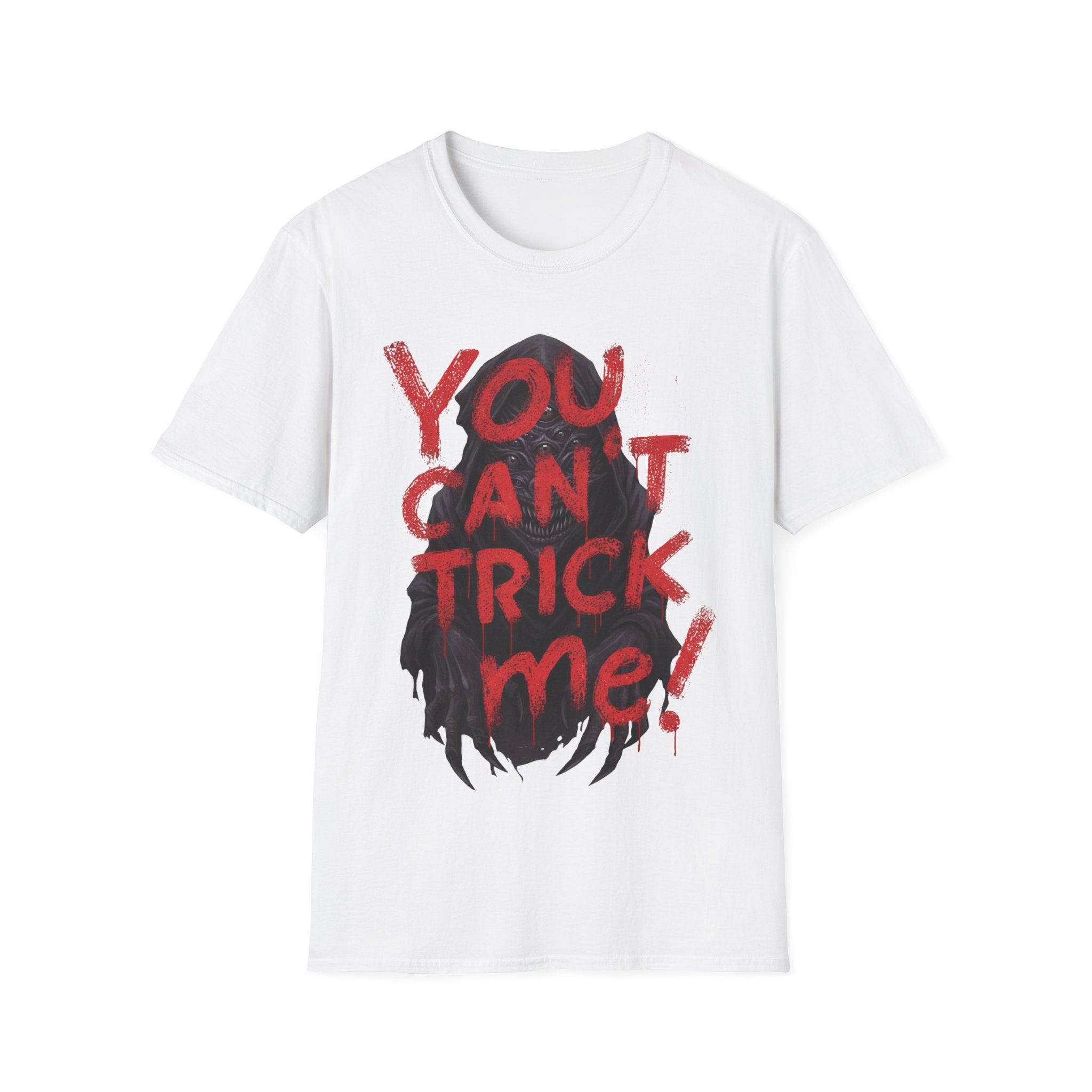 You Can’t Trick Me Tee – Creepy Grim Reaper Halloween Shirt - Everyday Unisex Cotton T-Shirt – Comfortable, Modern Fit, Long-Lasting Wear