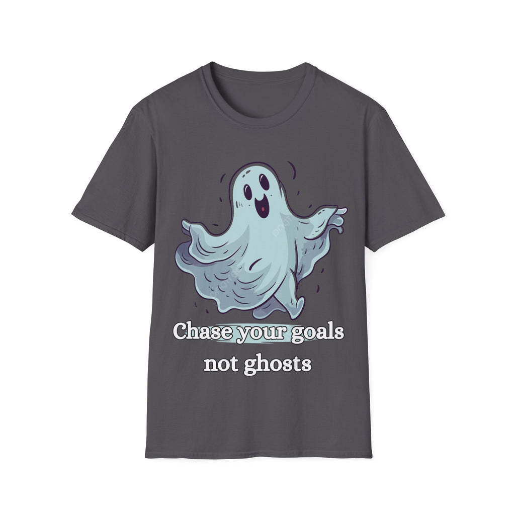 Chase Your Goals Not Ghosts Shirt – Funny Motivational Halloween Graphic Tee