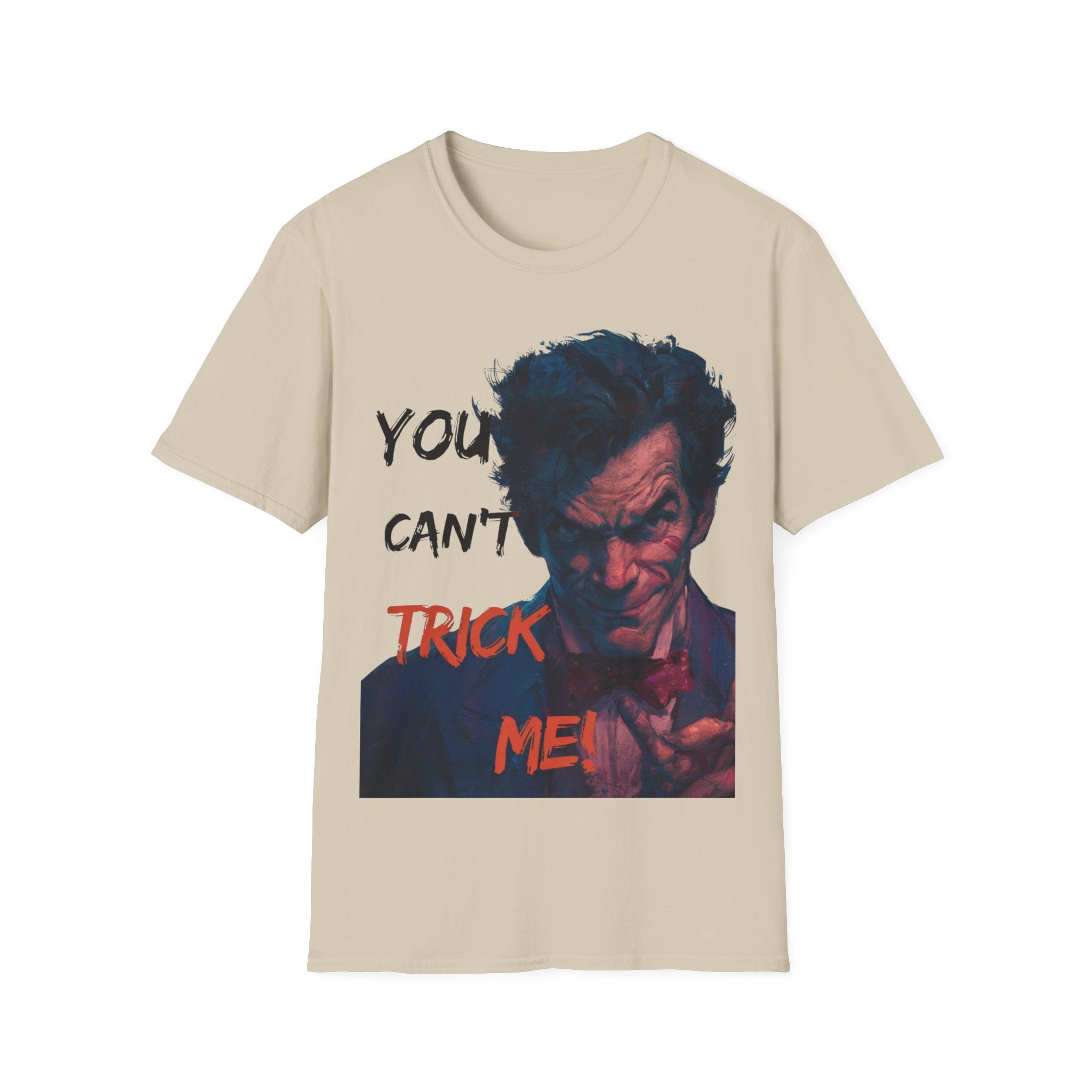 Halloween Graphic T-Shirt – Unisex Softstyle T-Shirt - “You Can’t Trick Me”.