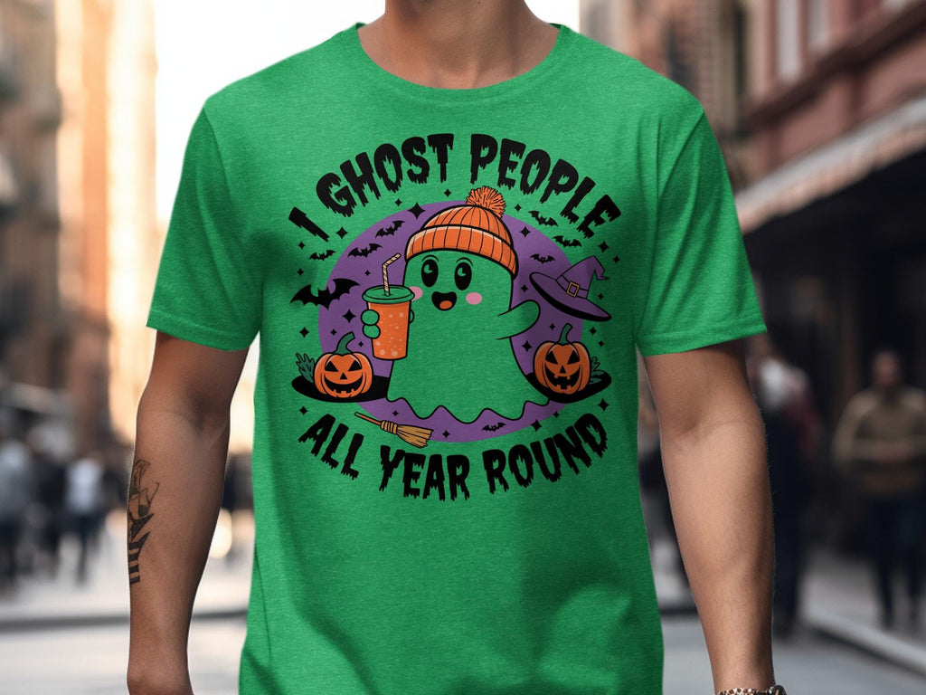 Funny Halloween Ghost Shirt, Halloween T-Shirt, I Ghost People All Year Round, Spooky Ghost Tee, Cute Halloween Tee, Gift for Friends