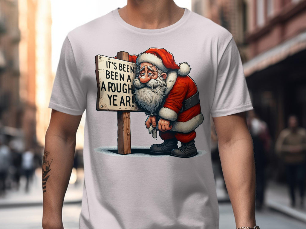 Funny Santa T-Shirt, Holiday Humor Santa Tee, It&#39;s Been a Rough Year Christmas Shirt, Hilarious Santa Claus Graphic Tee