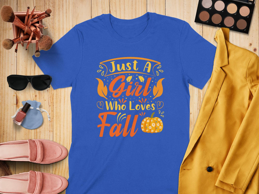 Just A Girl Who Loves Fall T-Shirt, Autumn Themed Graphic Tee, Cute Fall Shirt, Cozy Seasonal Wear, Pumpkin Lover Gift