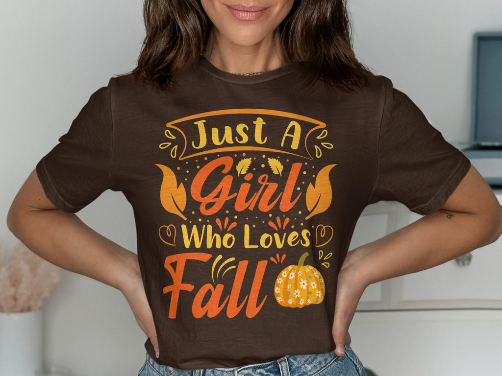 Just A Girl Who Loves Fall Shirt, Cute Fall T-Shirt, Autumn Graphic Tee, Pumpkin Lover Top, Thanksgiving Outfit