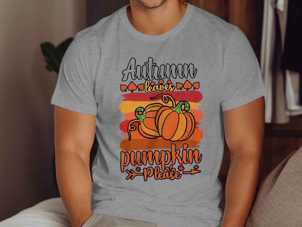 Autumn Leaves Pumpkin Please Shirt, Fall Graphic Tee, Thanksgiving T-Shirt, Seasonal Pumpkin Shirt, Autumn Harvest Top