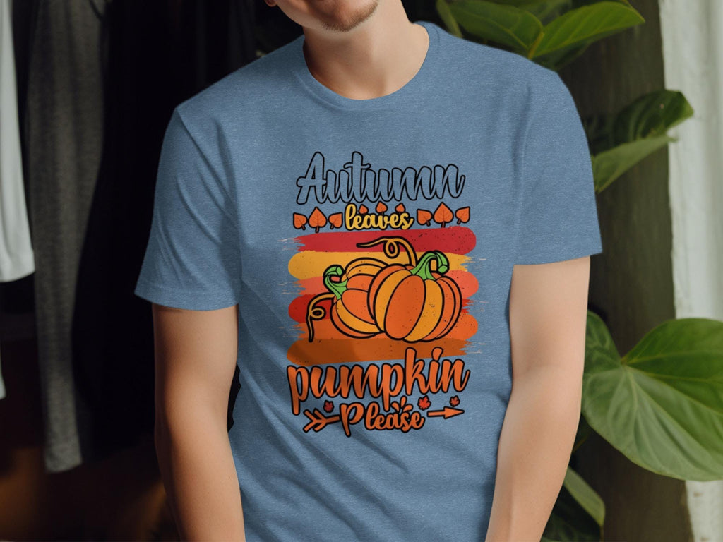 Autumn Leaves Pumpkin Please T-Shirt, Fall Graphic Tee, Cute Pumpkin Shirt, Thanksgiving Outfit, Cozy Autumn Apparel, Seasonal Shirt