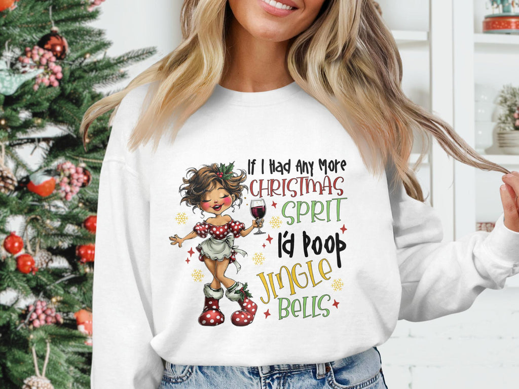 Funny Christmas Sweatshirt, Holiday Humorous Shirt, Unique Xmas Gift Idea, Festive Quote Pullover, Cute Holiday Apparel for Women