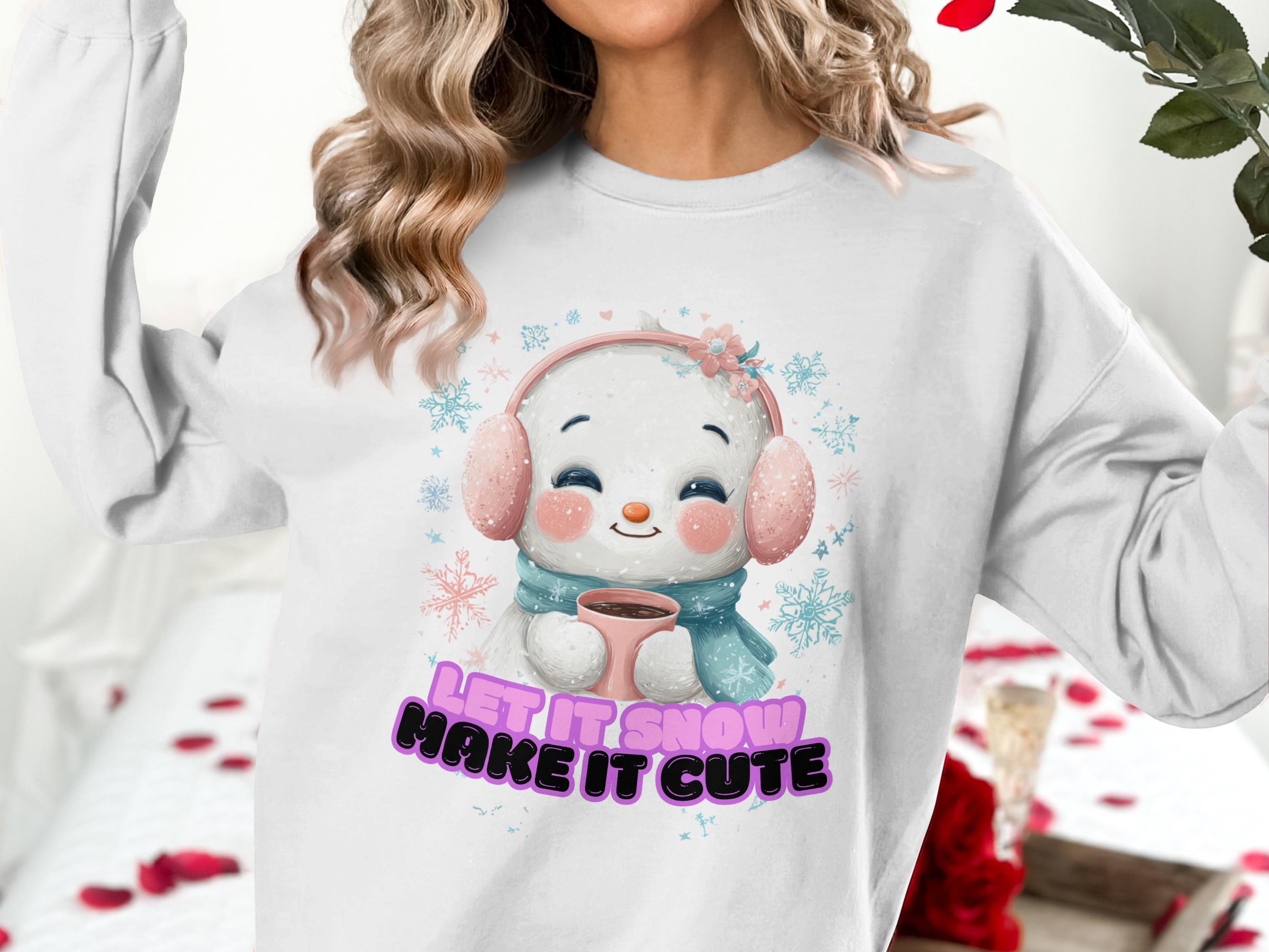 Let It Snow Make It Cute Sweatshirt, Cute Winter Snowman Pullover, Cozy Christmas Holiday Sweater, Adorable Winter Apparel