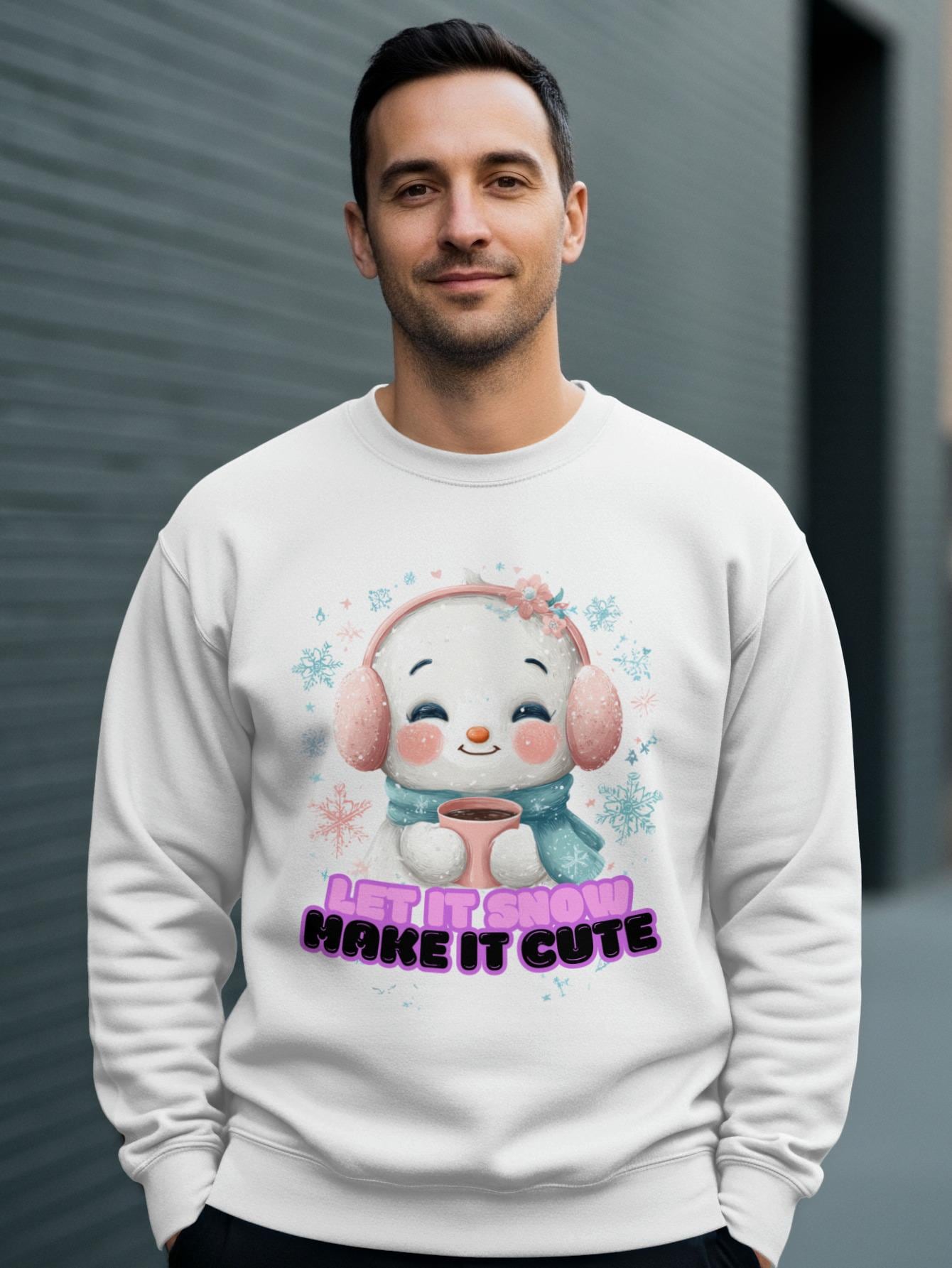 Cute Winter Snowman Sweatshirt, Let It Snow Make It Cute Cozy Pullover Top, Adorable Snowy Design, Fun Winter Apparel