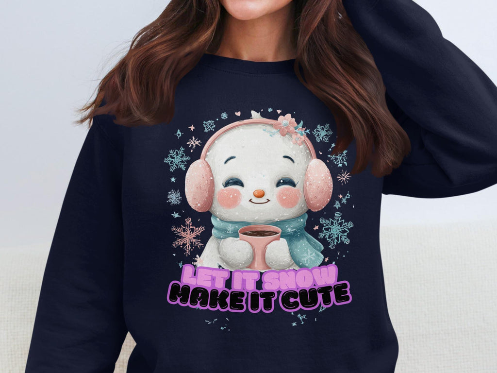 Cute Snowman Sweatshirt, Let It Snow Make It Cute Shirt, Winter Cozy Outfit, Cute Snowman Pullover, Holiday Cute Sweater