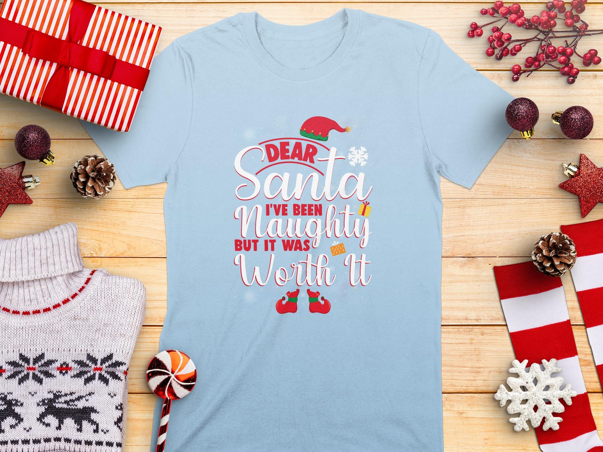 Dear Santa I&#39;ve Been Naughty But It Was Worth It T-Shirt, Funny Christmas Shirt, Holiday Graphic Tee, Christmas Gift for Him or Her