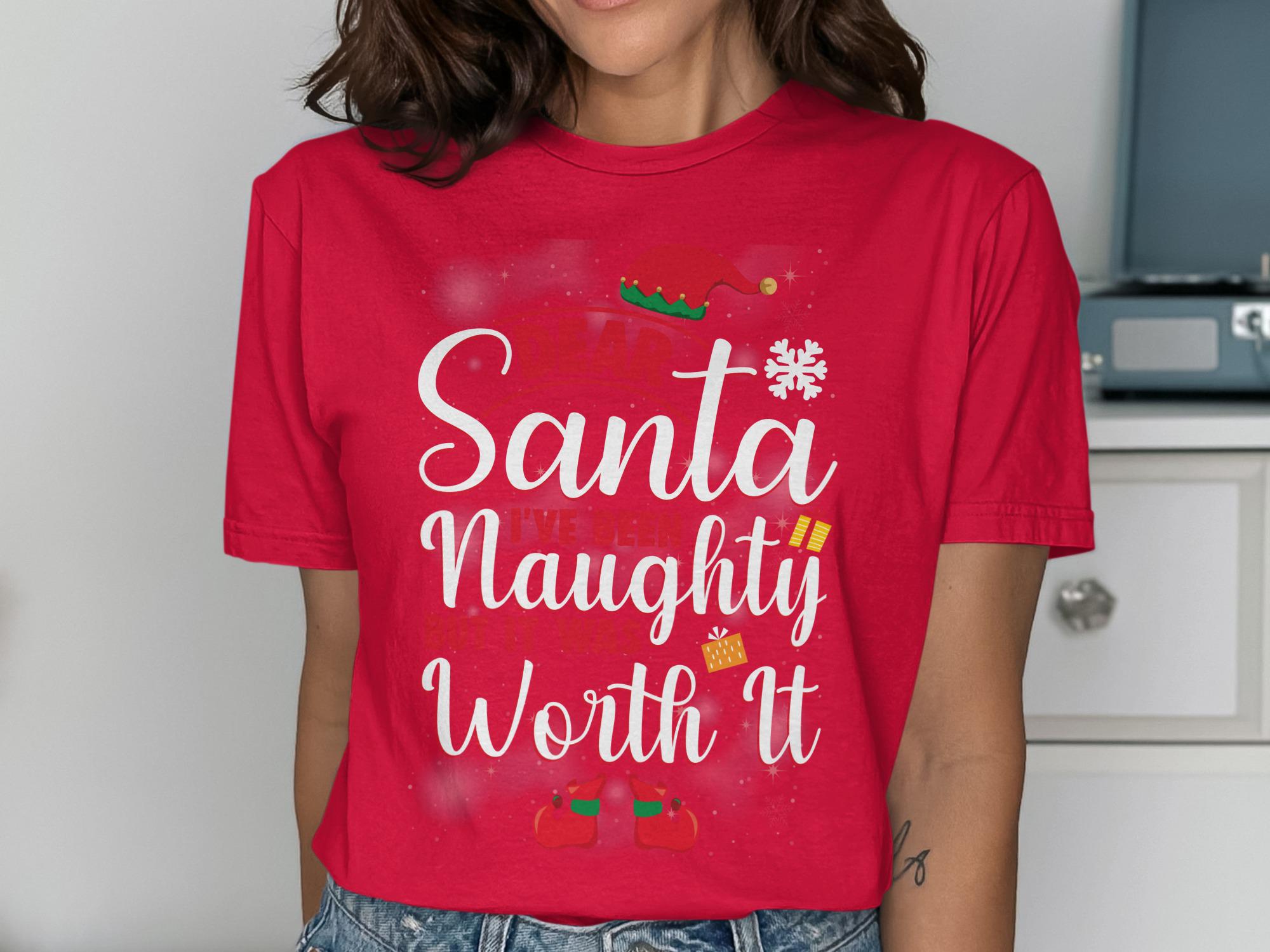 Funny Christmas Shirt, Santa Naughty Worth It T-Shirt, Holiday Humor Tee, Festive Graphic Top, Christmas Party Outfit