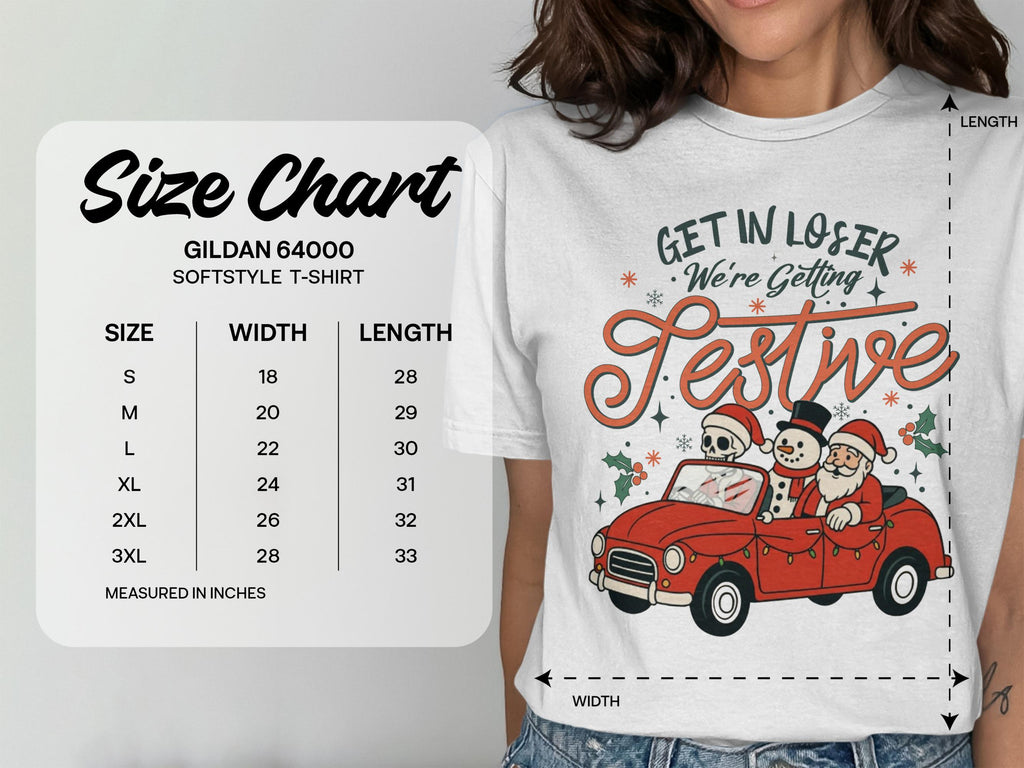 Get in Loser We&#39;re Getting Festive T-Shirt, Funny Christmas Graphic Tee, Holiday Party Shirt, Cute Xmas Car Print, Unisex Casual Top