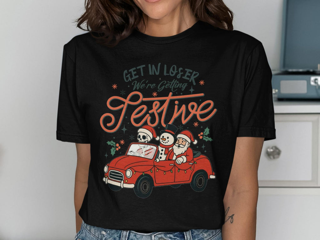 Christmas holiday shirt, funny festive skeleton and snowman tee, get in loser holiday graphic shirt, cute holiday car print