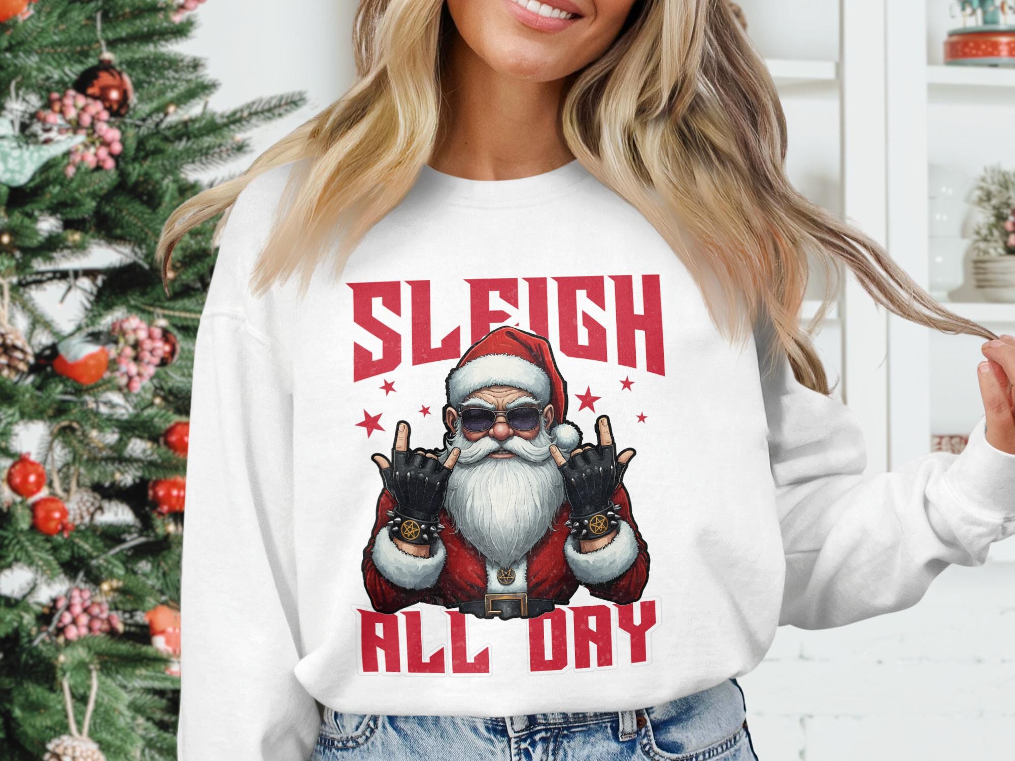 Sleigh All Day Santa Sweatshirt, Funny Christmas Sweatshirt, Holiday Season Graphic Top, Cute Christmas Gift for Her or Him