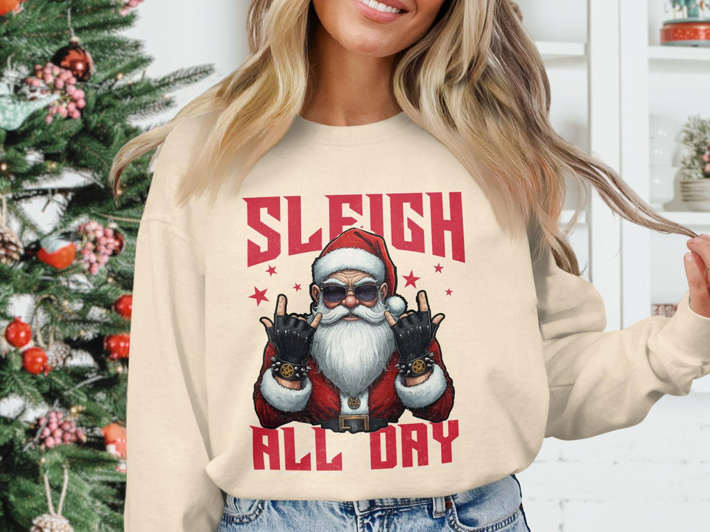 Sleigh All Day Sweatshirt, Santa Claus Graphic Pullover, Holiday Season Top, Christmas Themed Sweater, Funny Santa Claus Shirt