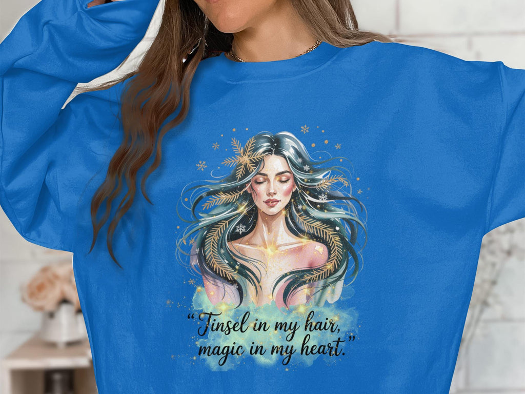 Tinsel in My Hair Magic in My Heart Sweatshirt, Mystical Woman Graphic Pullover, Unique Art Apparel, Cozy Winter Fashion