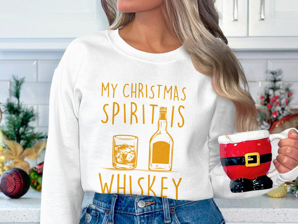 My Christmas Spirit is Whiskey Sweatshirt, Funny Christmas Shirt, Holiday Party Outfit, Whiskey Lover Gift, Christmas Sweatshirt